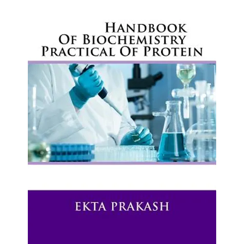 Handbook Of Biochemistry Practical Of Protein