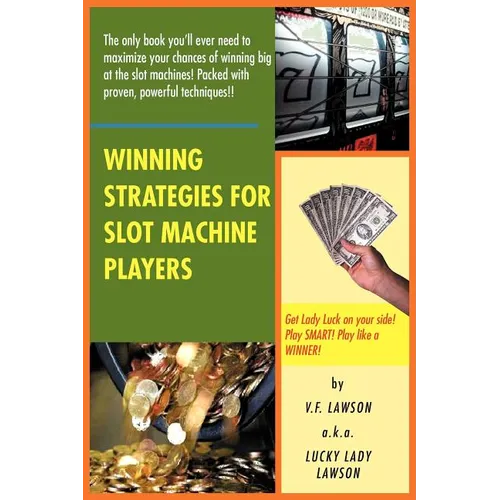 Winning Strategies for Slot Machine Players