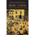 Homo Ludens: A Study of the Play-Element in Culture