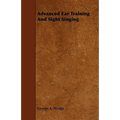 Advanced Ear Training And Sight Singing