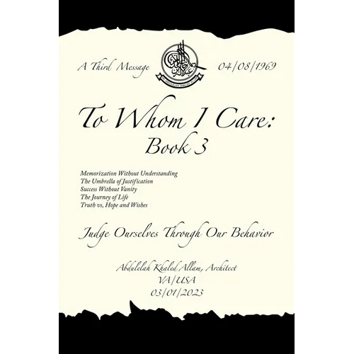 To Whom I Care: Book 3: Judge Ourselves Through Our Behavior