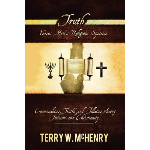 Truth Versus Man'S Religious Systems