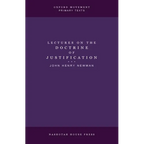 Lectures on the Doctrine of Justification