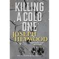 Killing a Cold One: A Woods Cop Mystery