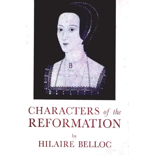 Characters of The Reformation