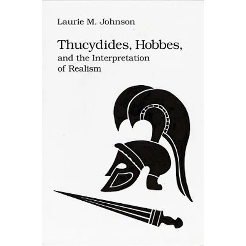 Thucydides Hobbes & Interp Realism