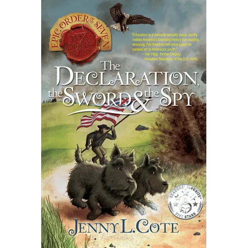 The Declaration, the Sword and the Spy: Volume 8