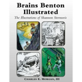 Brains Benton Illustrated
