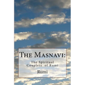 The Masnavi: The Spiritual Couplets of Rumi