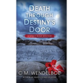 Death through Destiny's Door