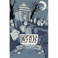 Gothic Blue Book III: The Graveyard Edition