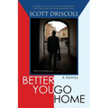 Better You Go Home
