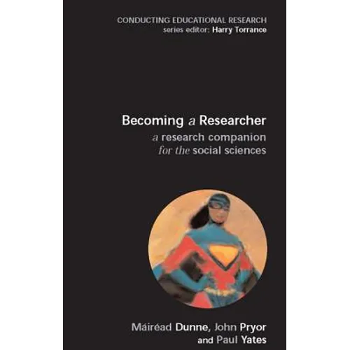 Becoming a Researcher: A Research Companion for the Social Sciences