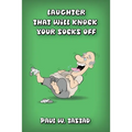 Laughter That Will Knock Your Socks Off