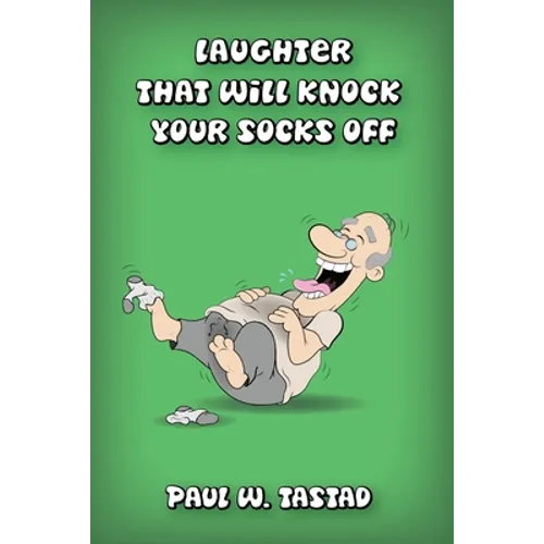 Laughter That Will Knock Your Socks Off