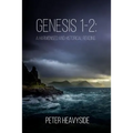 Genesis 1-2: a harmonised and historical reading