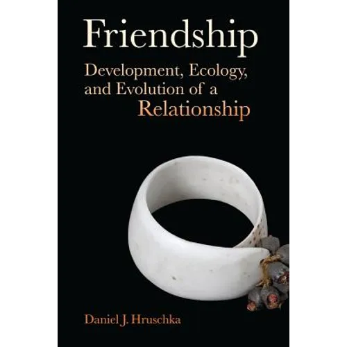 Friendship: Development, Ecology, and Evolution of a Relationship Volume 5