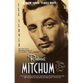 Robert Mitchum: Baby, I Don't Care
