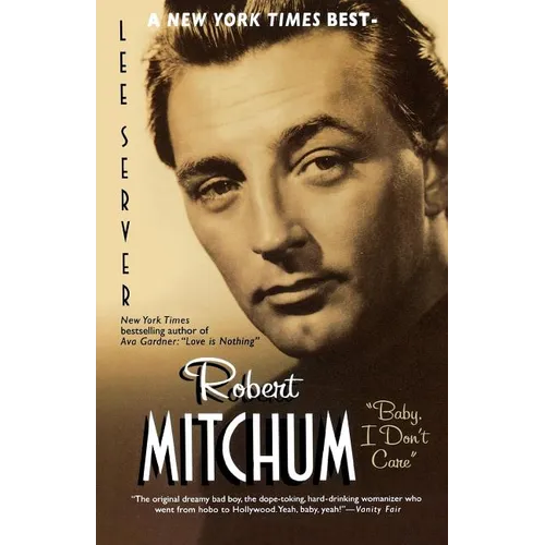 Robert Mitchum: Baby, I Don't Care