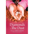 Diamonds In The Dust: Strategies For Rural Women To Transform Their Life And Business