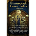 Steampunk Fairy Tales 2