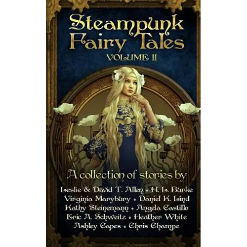 Steampunk Fairy Tales 2