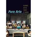 Puro Arte: Filipinos on the Stages of Empire