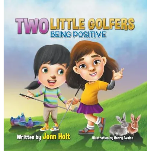 Two Little Golfers: Being Positive