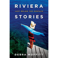 Riviera Stories: Just Below the Surface