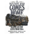 A Distant War Comes Home: Maine in the Civil War Era