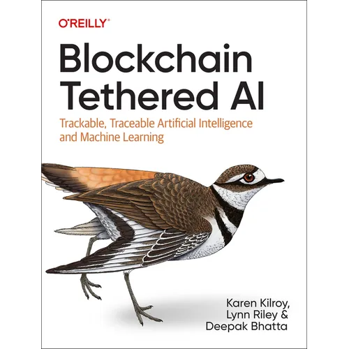 Blockchain Tethered AI: Trackable, Traceable Artificial Intelligence and Machine Learning