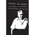 Stories for Shorty: A Collection of Recollections from the Jockey Club 1982-1988