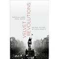 Velvet Revolutions: An Oral History of Czech Society