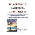 Do You Need a California Living Trust?