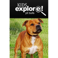 Pit bull - Kids Explore: Animal books nonfiction - books ages 5-6