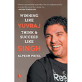 WINNING LIKE YUVRAJ- Think & Succeed Like Singh
