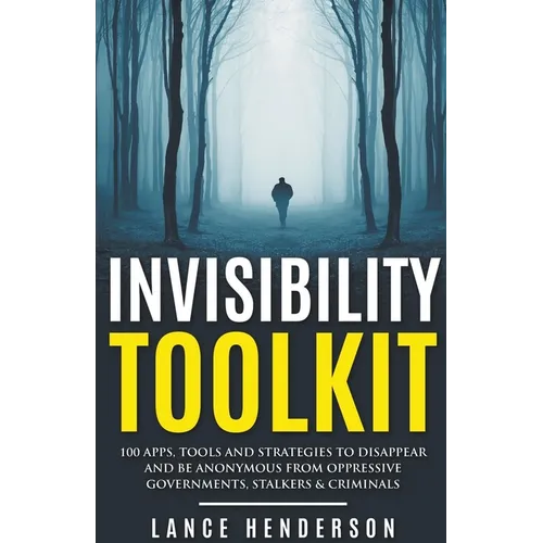 The Invisibility Toolkit