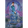 Spirit of Denial