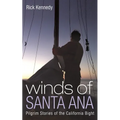 Winds of Santa Ana: Pilgrim Stories of the California Bight