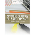 Checking off the Monthly Bills and Expenses. Check Payment Journal.