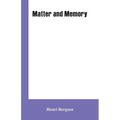 Matter and Memory