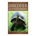 Galapagos Tortoise - Discover: Early reader's wildlife photography book