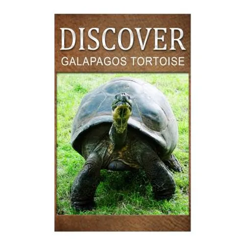 Galapagos Tortoise - Discover: Early reader's wildlife photography book
