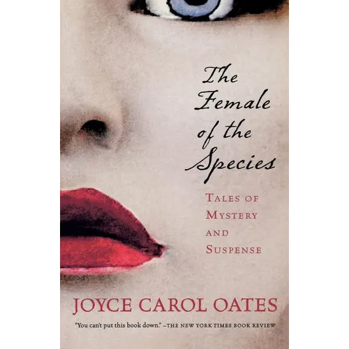 The Female of the Species: Tales of Mystery and Suspense
