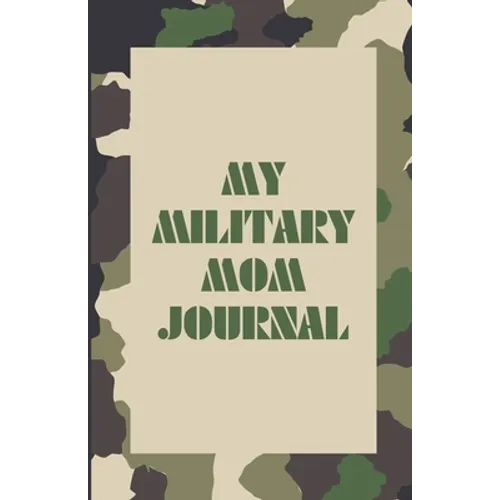 My Military Mom Journal