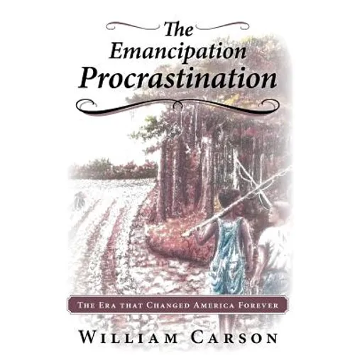 The Emancipation Procrastination