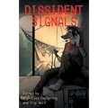 Dissident Signals