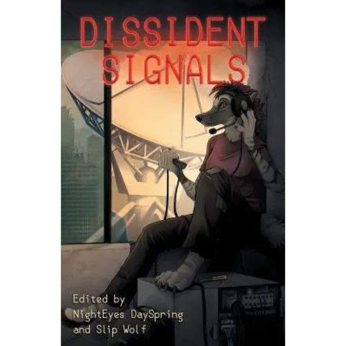 Dissident Signals