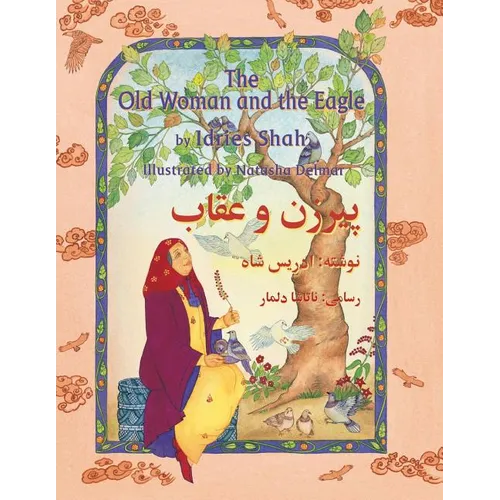 The Old Woman and the Eagle: English-Dari Edition