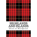 Highlands and Islands: Twenty five Tunes for the Bagpipes and Practice Chanter
